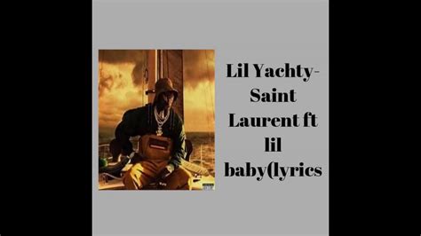 saint laurent ysl lyrics lil baby|saintlaurentysl lyrics and lyrics.